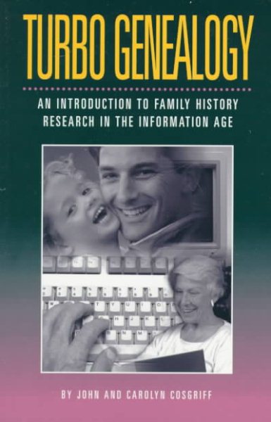 Turbo Genealogy: An Introduction to Family History Research in the Information Age cover