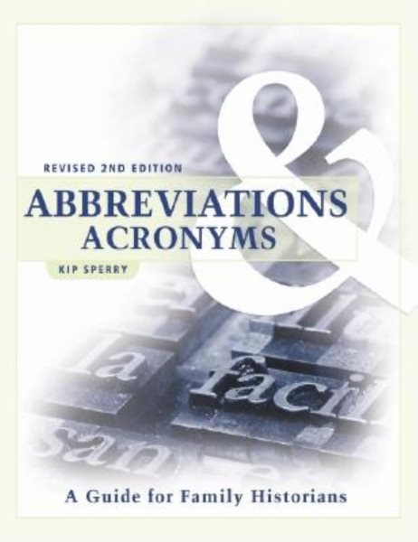 Abbreviations & Acronyms: A Guide for Family Historians cover