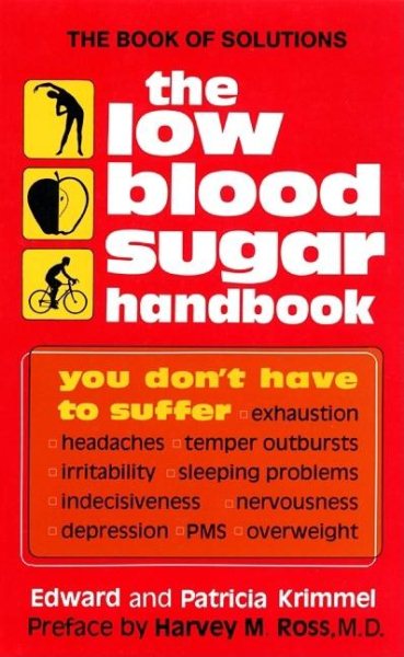 The Low Blood Sugar Handbook: You Don't Have to Suffer cover