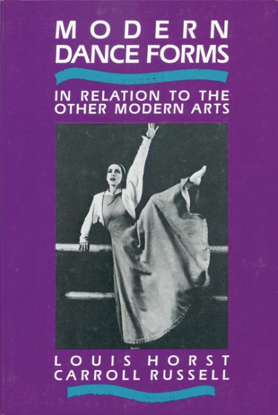 Modern Dance Forms: In Relation to the Other Modern Arts cover