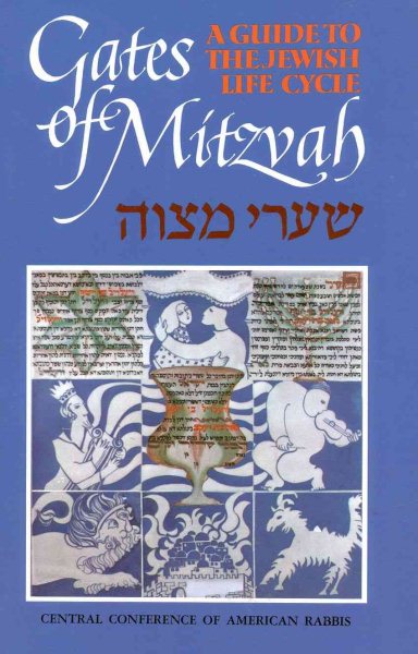 Gates of Mitzvah: Shaarei Mitzvah: A Guide to the Jewish Life Cycle cover