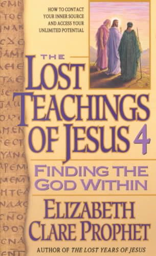 Lost Teachings On Finding God Within (Bk. 4) cover