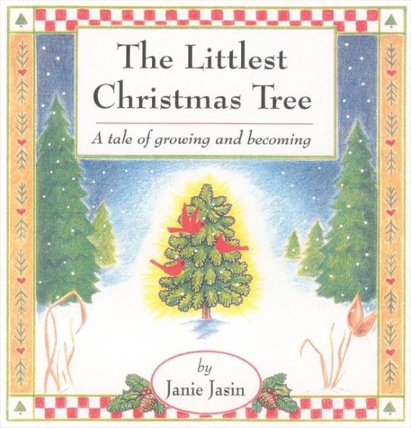 The Littlest Christmas Tree: A Tale of Growing and Becoming cover