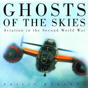 Ghosts of the Skies: Aviation in the Second World War cover