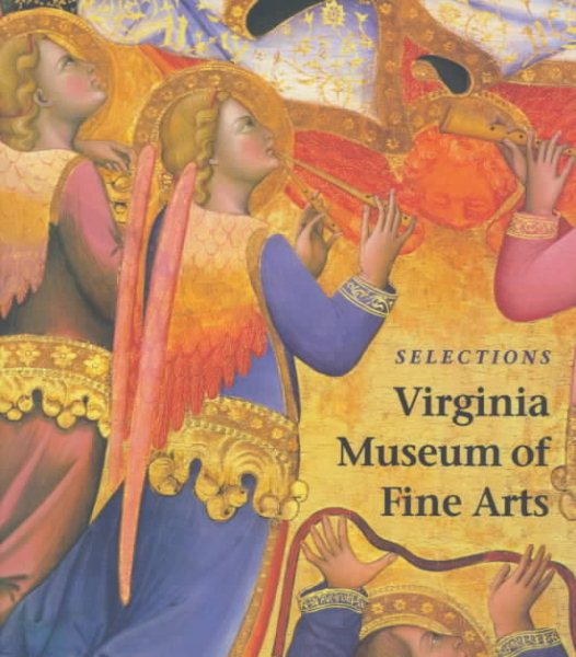 Selections: Virginia Museum of Fine Arts cover