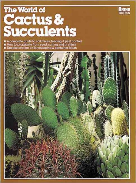 The World of Cactus & Succulents (Ortho Books) cover