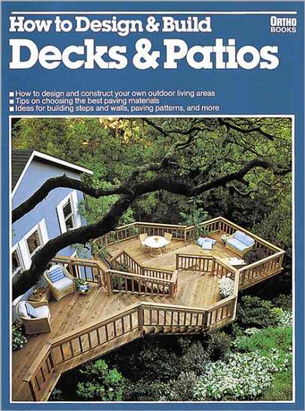 How to Design & Build Decks & Patios cover