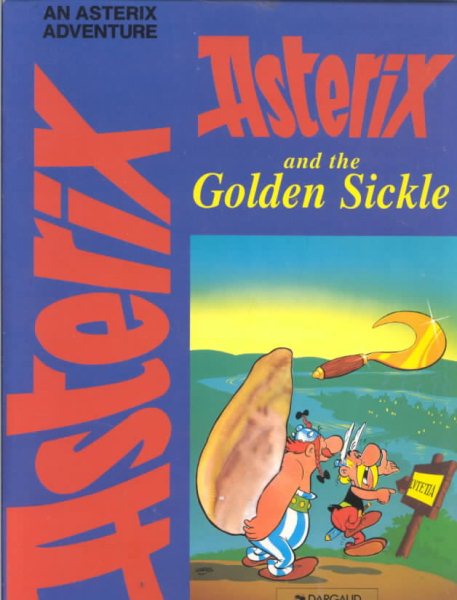 Asterix and the Golden Sickle (The Adventures of Asterix) cover