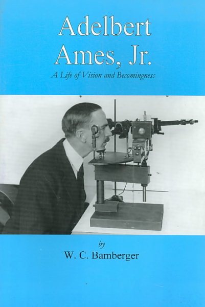 Adelbert Ames, Jr.: A Life of Vision and Becomingness cover