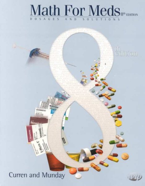 Math for Meds: Dosages and Solutions (8th Edition) cover