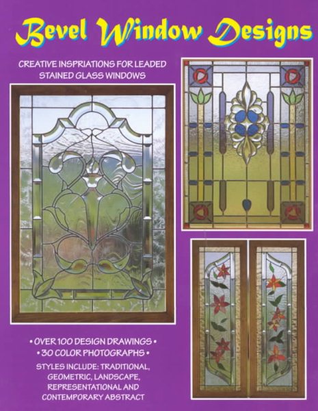 Bevel Window Designs - 100 Stained Glass Patterns cover