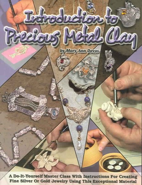Introduction to Precious Metal Clay cover