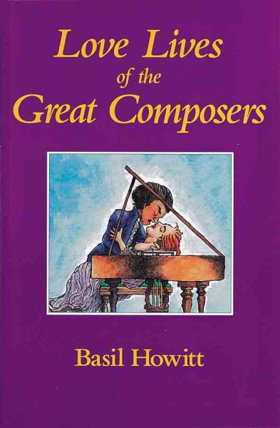 Love Lives of the Great Composers cover