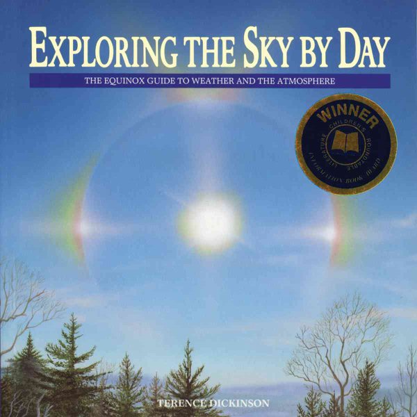 Exploring the Sky by Day: The Equinox Guide to Weather and the Atmosphere cover