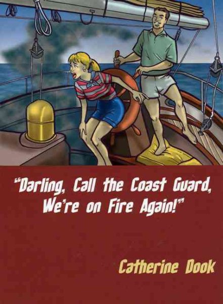 Darling, Call the Coast Guard, We're on Fire Again! cover