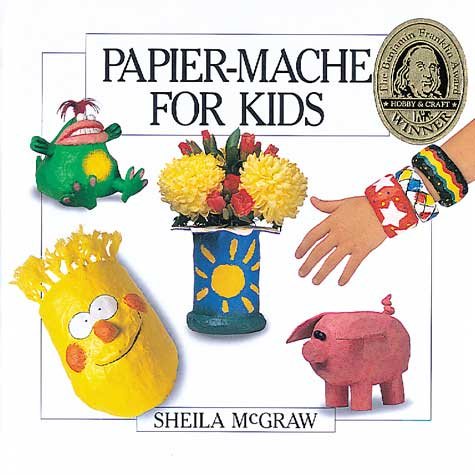 Papier-Mache for Kids cover