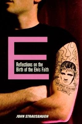 E: Reflections on the Birth of the Elvis Faith cover