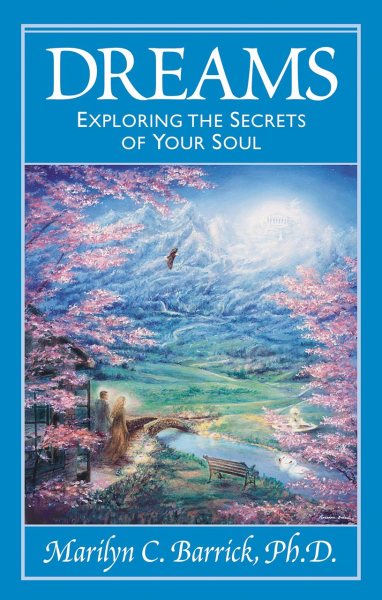 Dreams: Exploring the Secrets of Your Soul (Sacred Psychology Series) cover