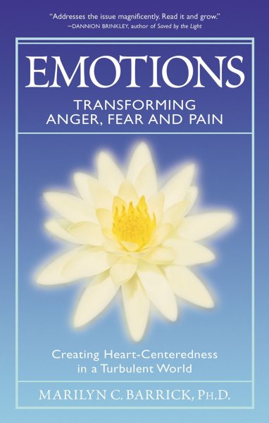 Emotions: Transforming Anger, Fear And Pain (Sacred Psychology) cover