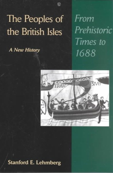 The Peoples of the British Isles: A New History : From Prehistoric Times to 1688 cover