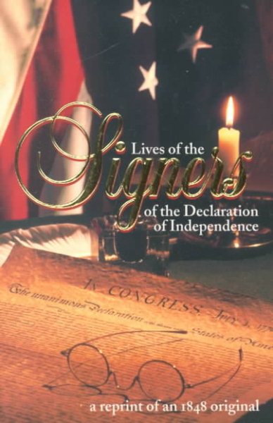 Lives of the Signers of the Declaration of Independence cover