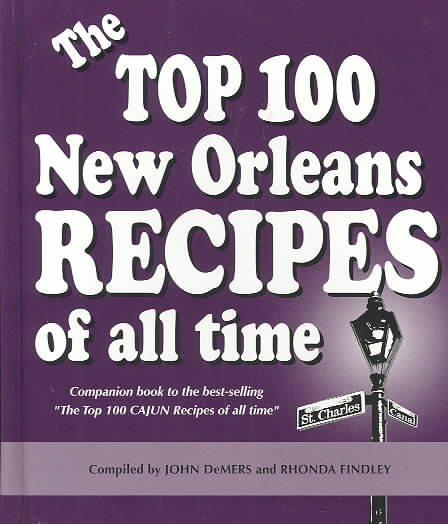 The Top 100 New Orleans Recipes of All Time cover