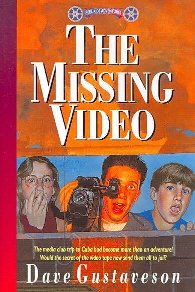 The Missing Video (Reel Kids Adventures) cover