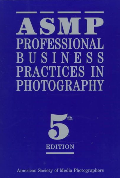 Asmp Professional Business Practices in Photography cover