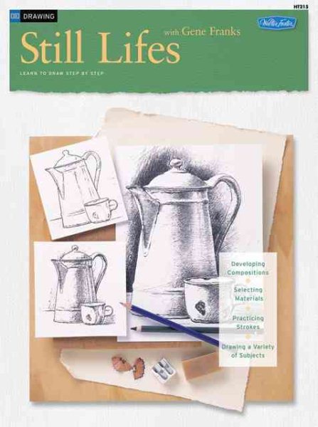 Drawing: Still Lifes with Gene Franks (HT215) cover