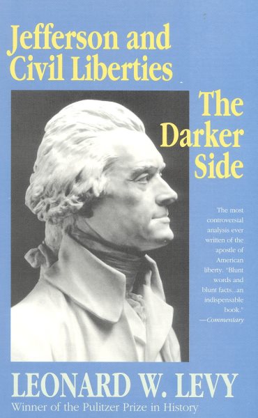 Jefferson and Civil Liberties: The Darker Side cover