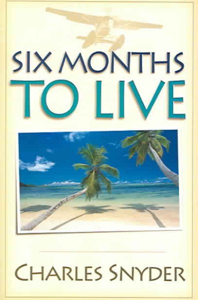 Six Months to Live cover