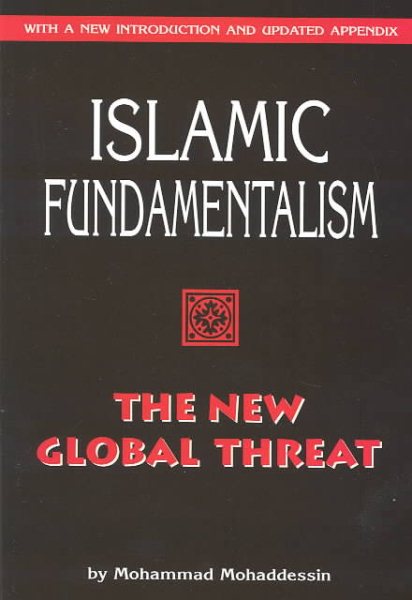 Islamic Fundamentalism: The New Global Threat cover