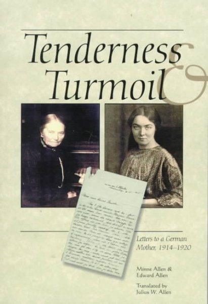 Tenderness and Turmoil: Letters to a German Mother, 1914-1920 cover