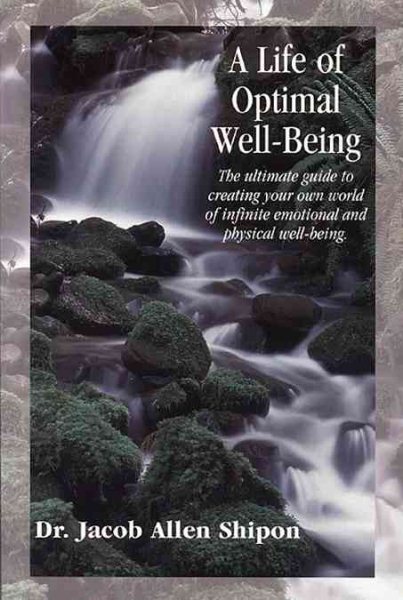 Life of Optimal Well-Being: A Practical Daily Guide cover