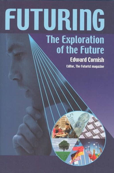 Futuring: The Exploration of the Future cover