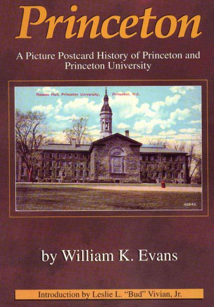 Princeton: A Picture Postcard History of Princeton and Princeton University cover