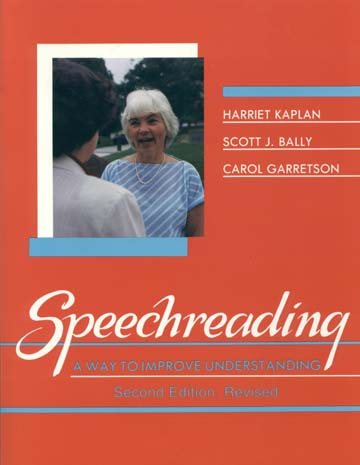 Speechreading: A Way to Improve Understanding