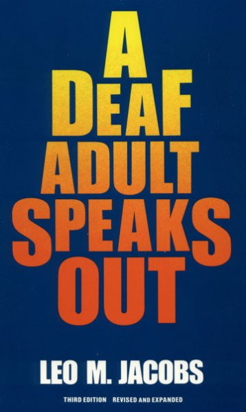 A Deaf Adult Speaks Out cover