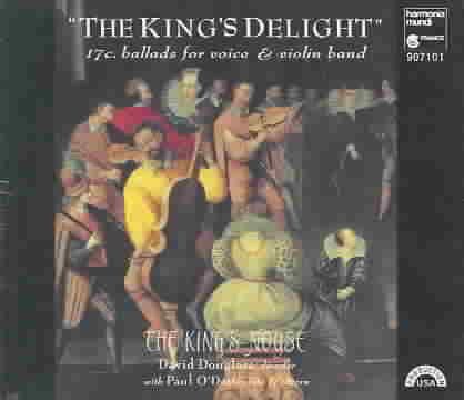 The King's Delight: 17th Century Ballads for Voice & Violin Band cover