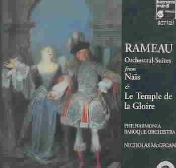 Rameau: Orchestral Suites from Nais & Le Temple de la Gloire