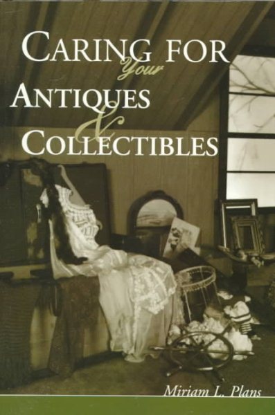 Caring for Your Antiques & Collectibles cover