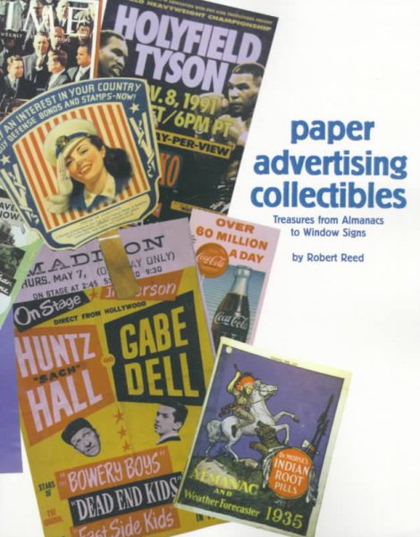 Paper Advertising Collectibles, Treasures from Almanacs to Window Signs cover
