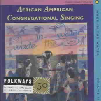 Wade In The Water, Vol. 2: African American Congregational Singing cover