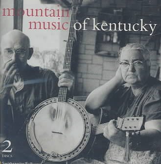 Mountain Music Of Kentucky [2-CD Set] cover