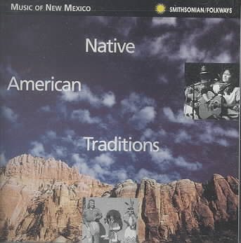 Native American Traditions - Music of New Mexico