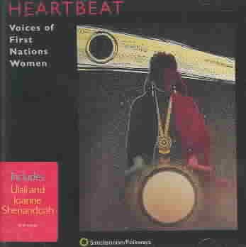Heartbeat: Voices of First Nations Women / Various cover