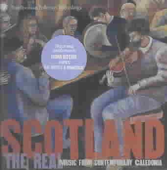 Scotland: The Real Music from Contemporary Caledonia cover