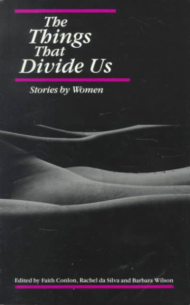 The Things That Divide Us: Stories by Women cover