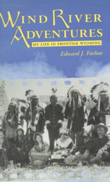 Wind River Adventures: My Life in Frontier Wyoming cover