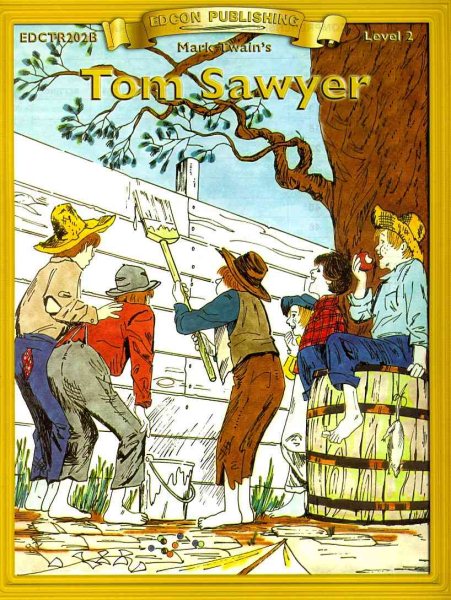 Tom Sawyer (Bring the Classics to Life Level 2) cover